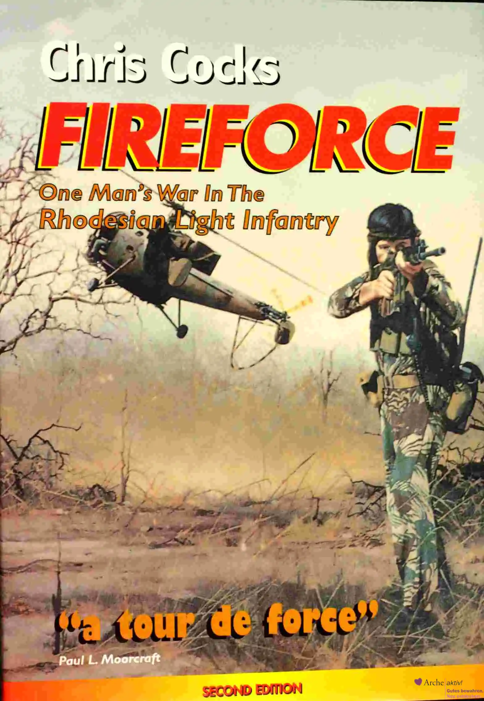 Fireforce - One Man's War in the Rhodesian Light Infantery, gebraucht