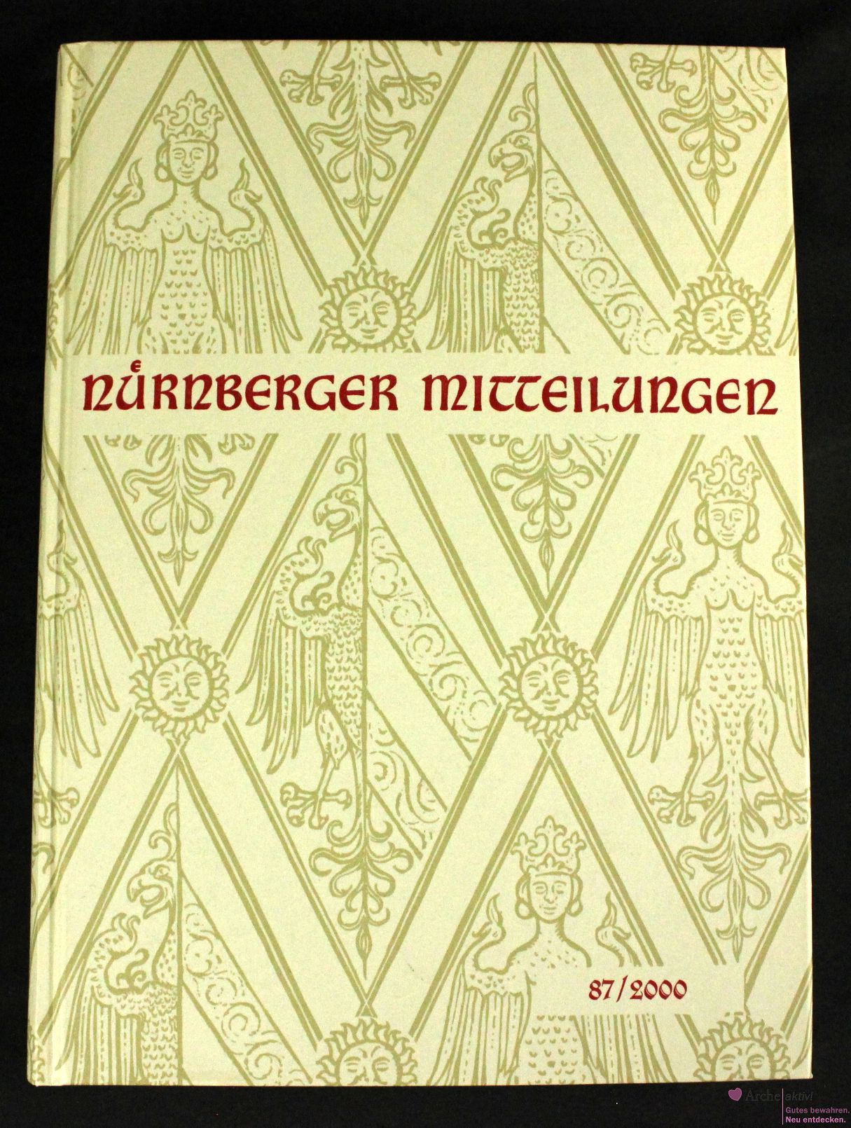 Nürnberger Mitteilungen 87 / 2000, Mitteilungen des Vereins für Geschichte der Stadt Nürnberg  