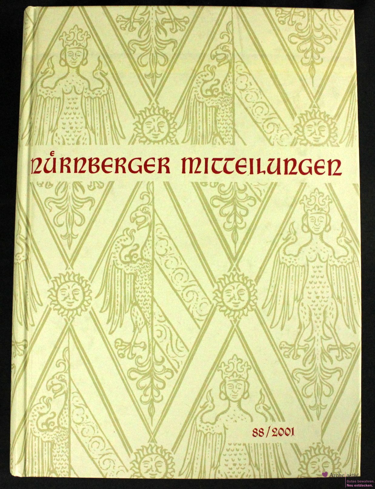 Nürnberger Mitteilungen 88 / 2001, Mitteilungen des Vereins für Geschichte der Stadt Nürnberg  