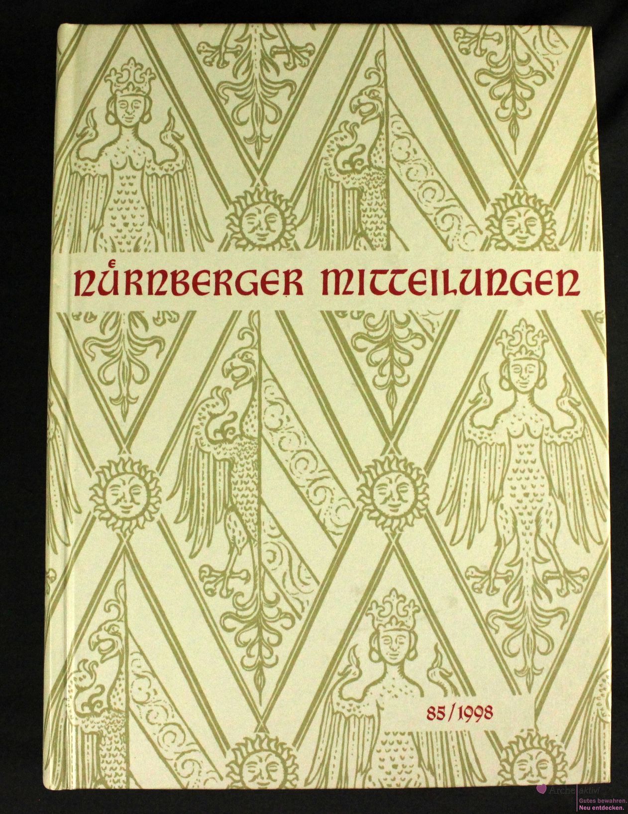 Nürnberger Mitteilungen 85 / 1998, Mitteilungen des Vereins für Geschichte der Stadt Nürnberg 