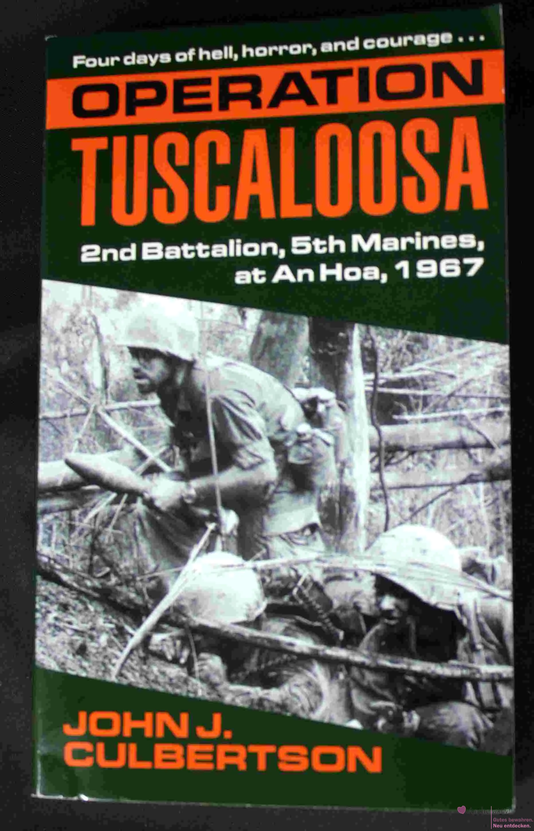 Operation Tuscaloosa by John J. Culbertson, gebraucht