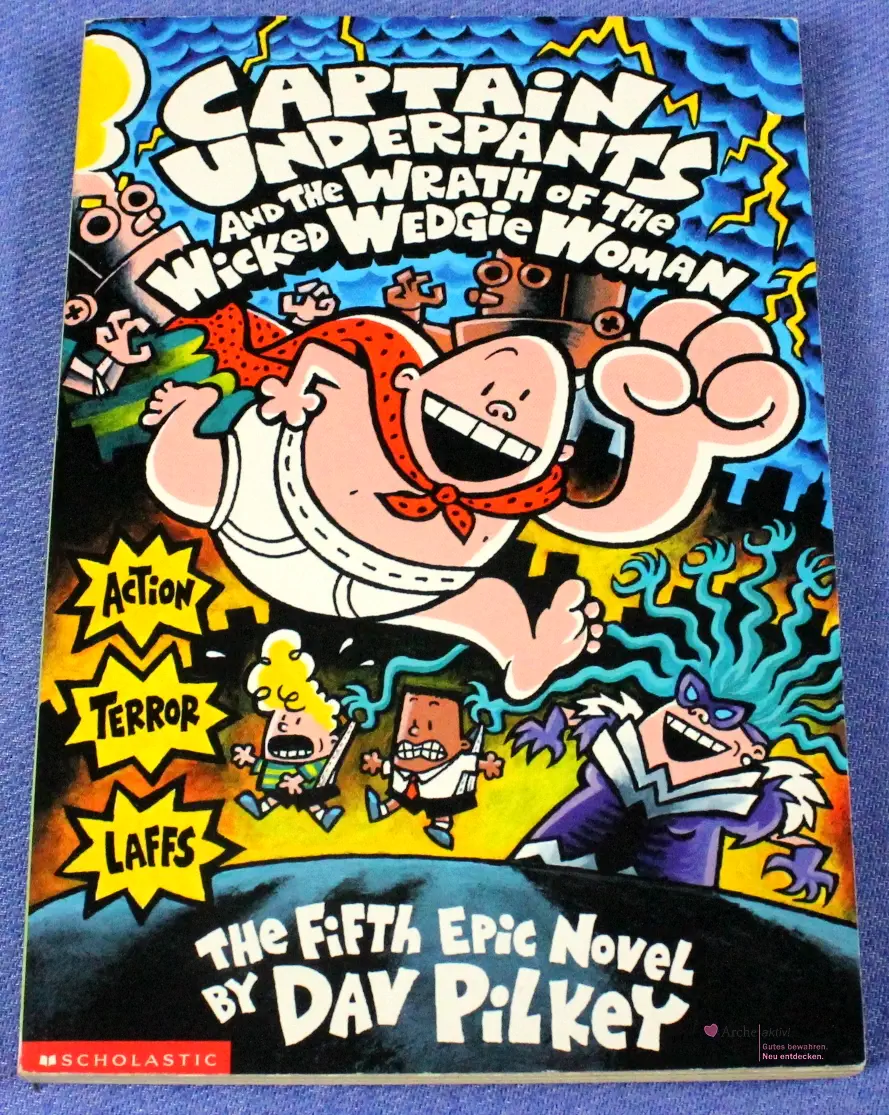 Captain Underpants and the Wrath of the Wicked Wedgie Woman, gebraucht