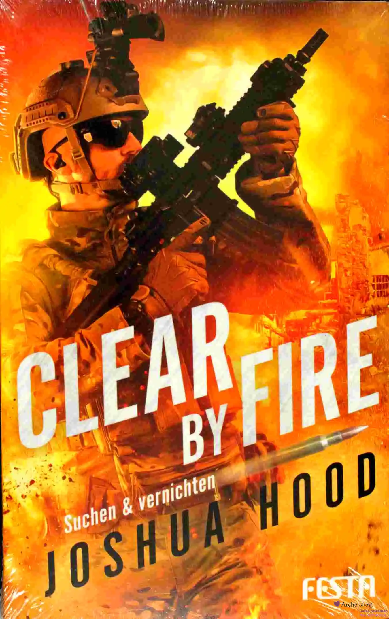 Joshua Hood Clear by Fire, Military-Action-Roman, neu OVP