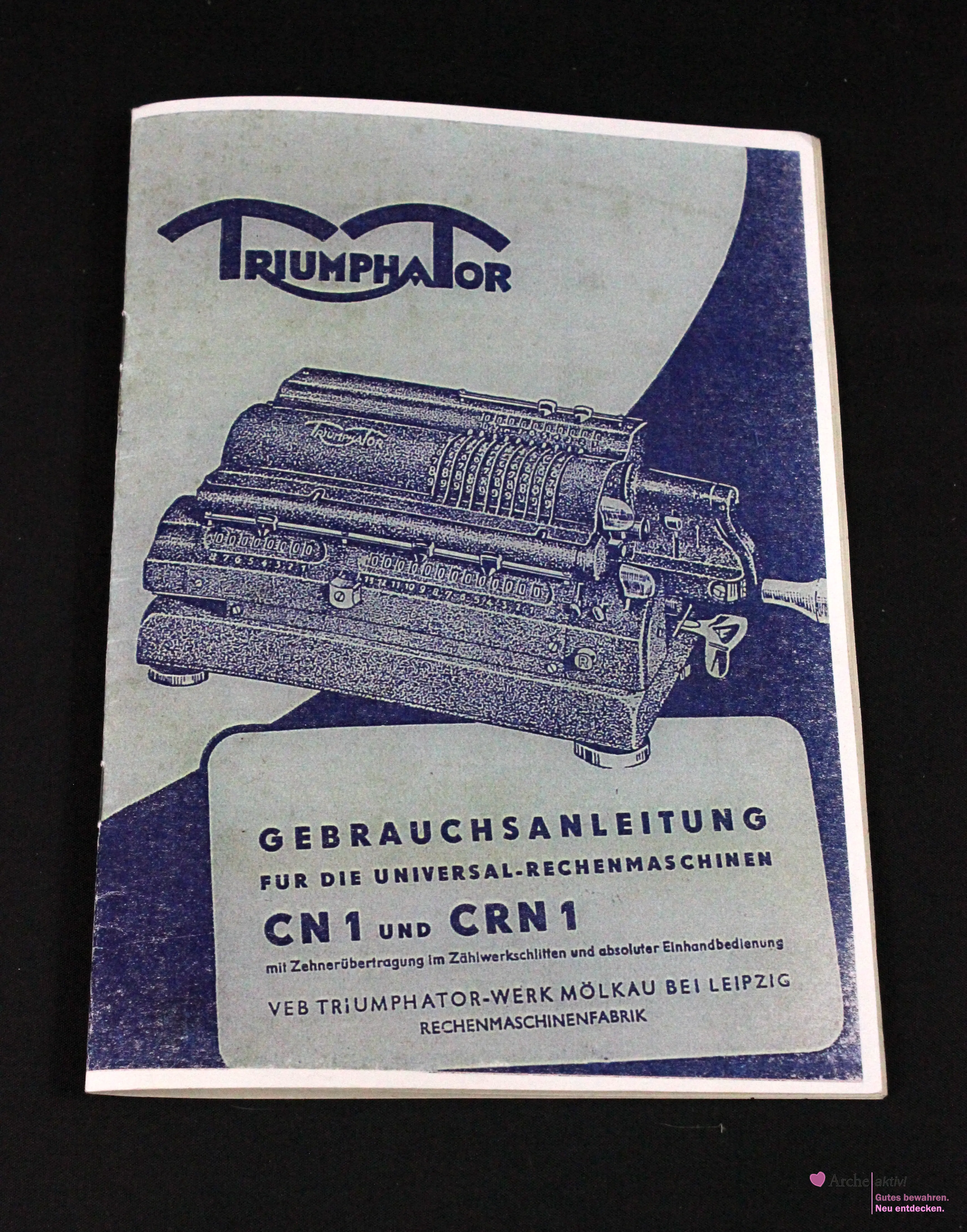 Triumphator Rechenmaschine Gebrauchsanleitung für CN 1 und CRN 1, gebraucht
