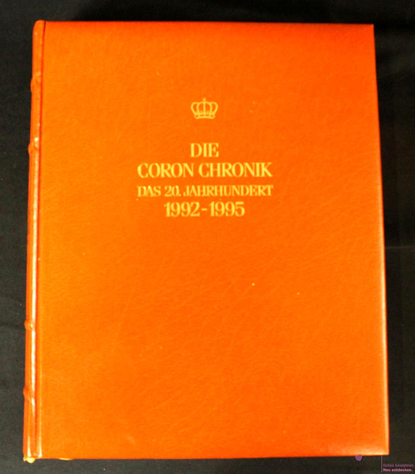 Die Coron Chronik - Das 20. Jahrhundert 1992 - 1995, Band 24, mit Gold-Kopfschnitt, gebraucht