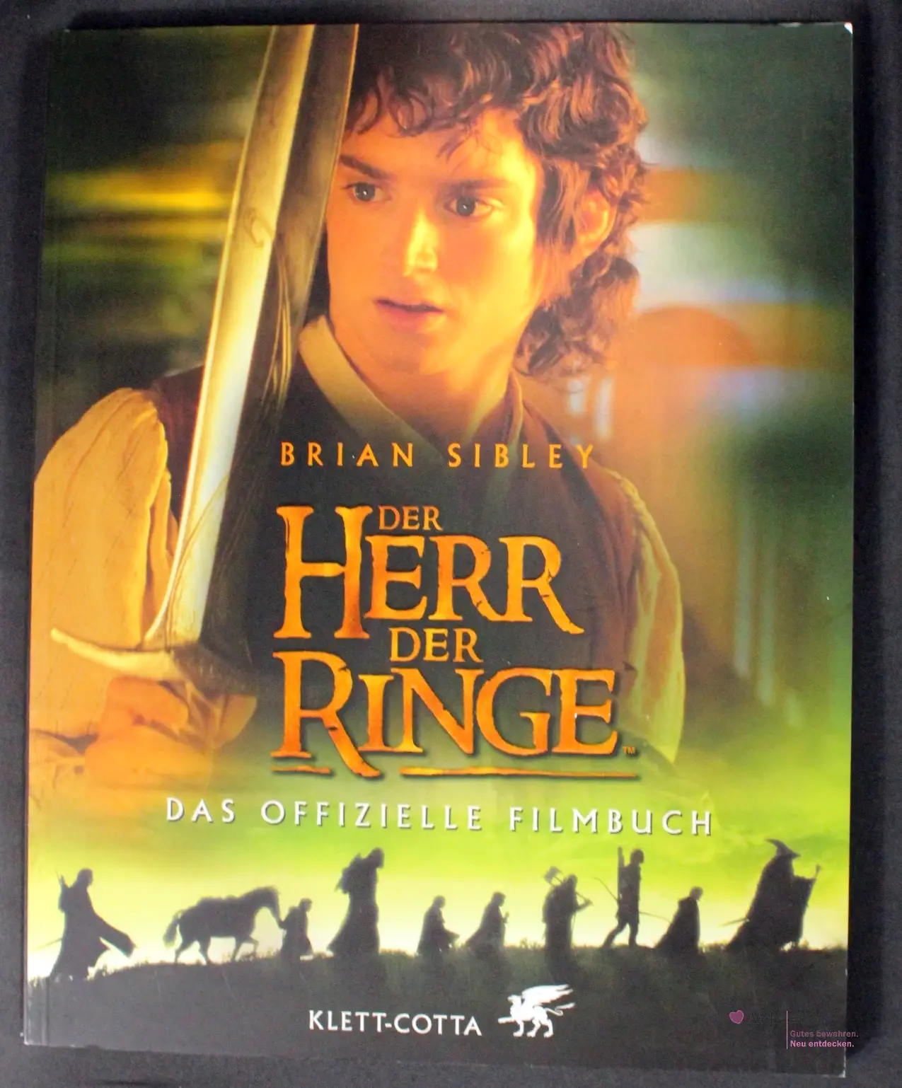 Brian Sibley Der Herr der Ringe - Das offizielle Filmbuch